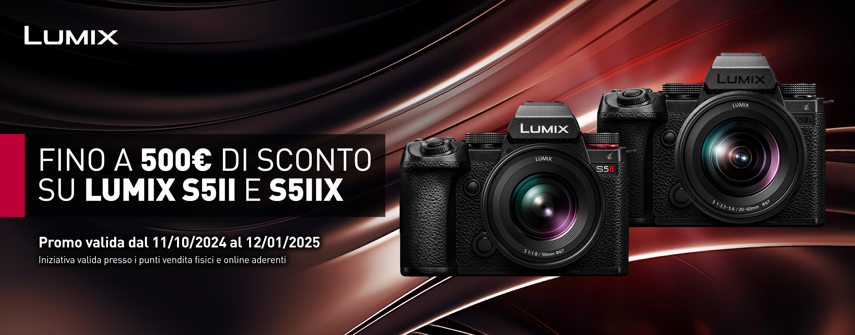 LUMIX SII e S5IIX fino a € 500 di SCONTO